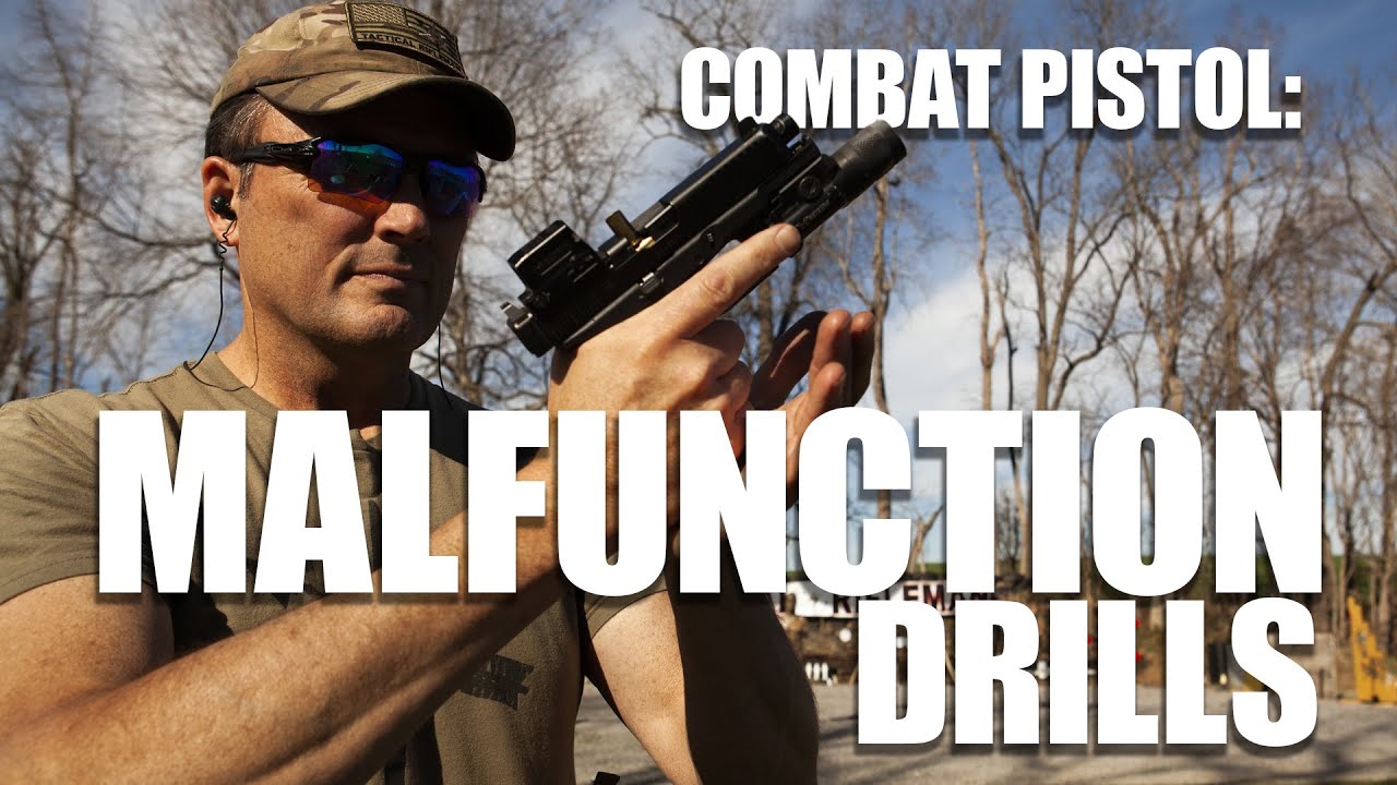 Combat Pistol  Malfunction Drills | Tactical Rifleman