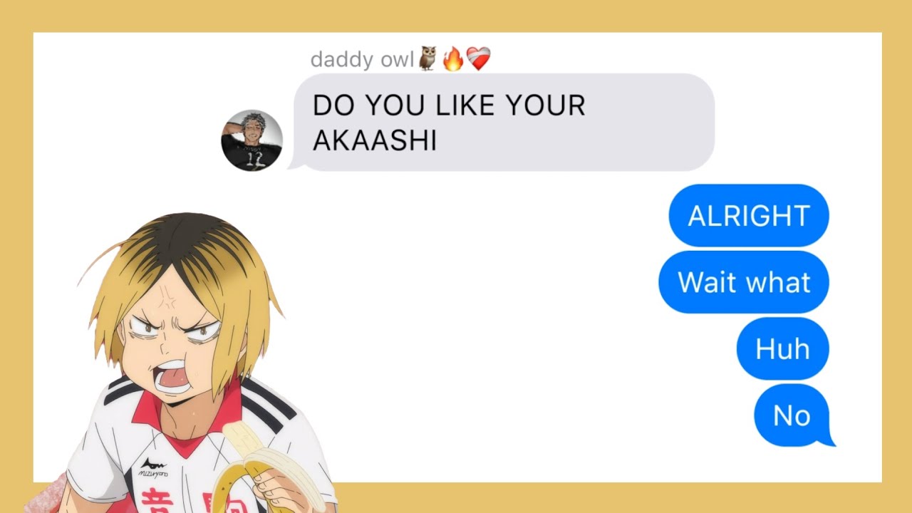 Bokuakakuroken meet their fanon versions || haikyuu texts