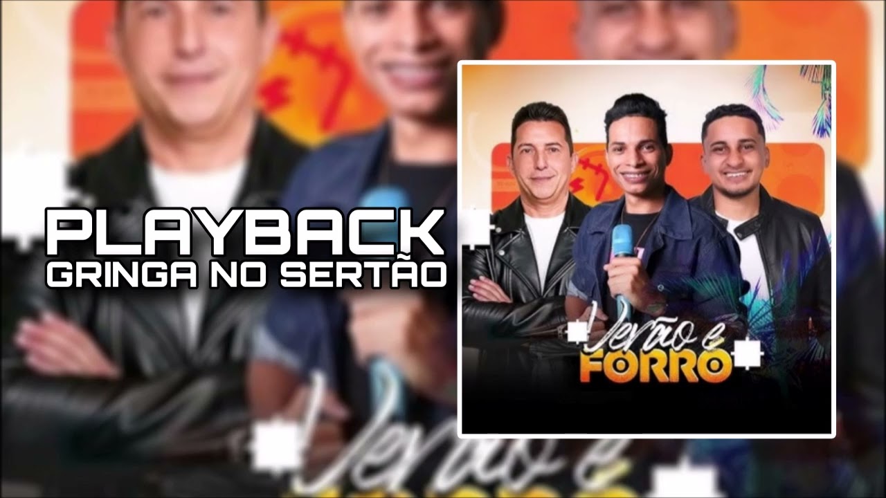 PLAYBACK GRINGA NO SERTÃO - FORRÓ NO DOZE