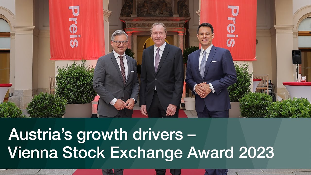 Austria&rsquo;s growth drivers &ndash; Vienna Stock Exchange Award 2023