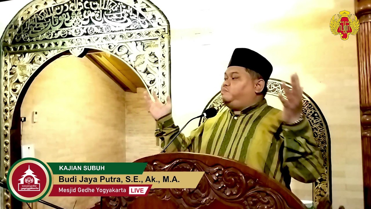 KAJIAN SUBUH | Budi Jaya Putra, S.E., Ak., M.A.