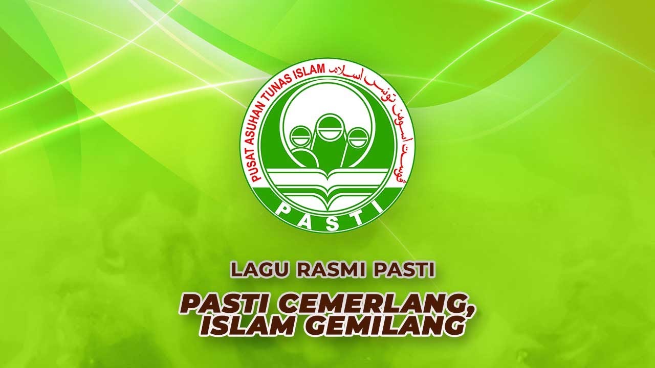 Lagu Rasmi PASTI : PASTI Cemerlang, Islam Gemilang