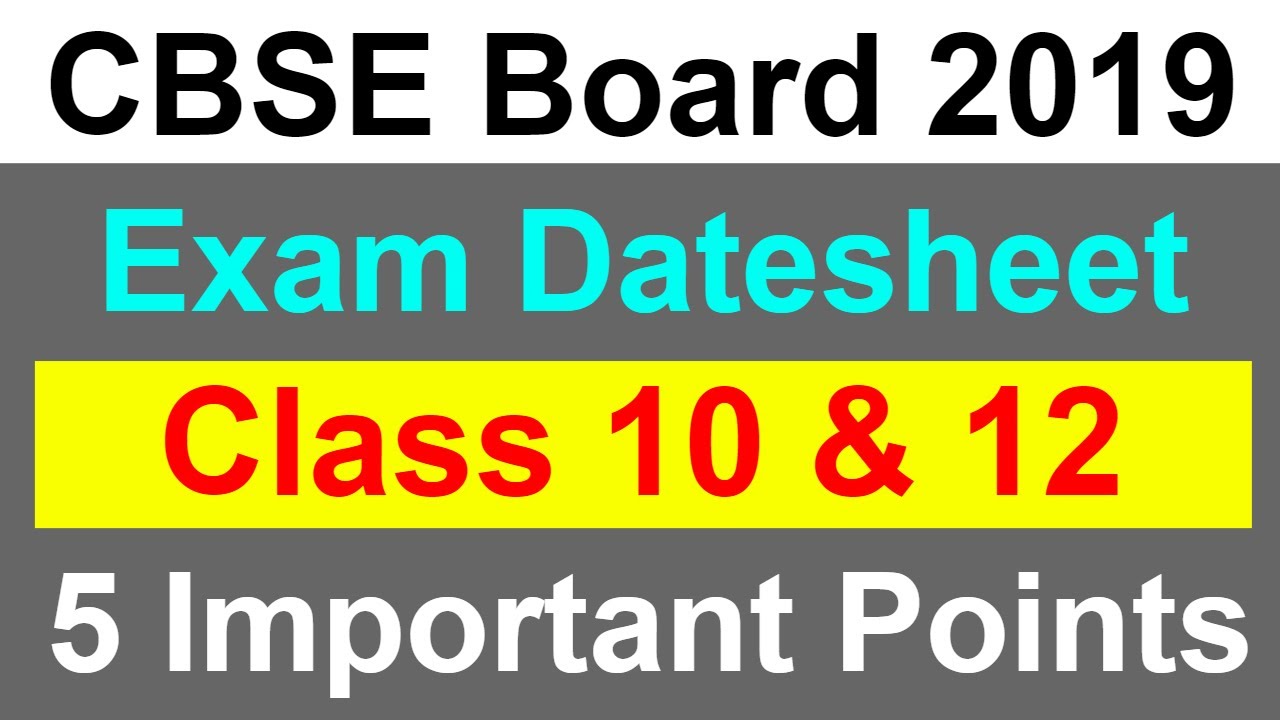CBSE Board Exam Date Sheet 2019 | Class 10 & 12 Boards | CBSE Latest News