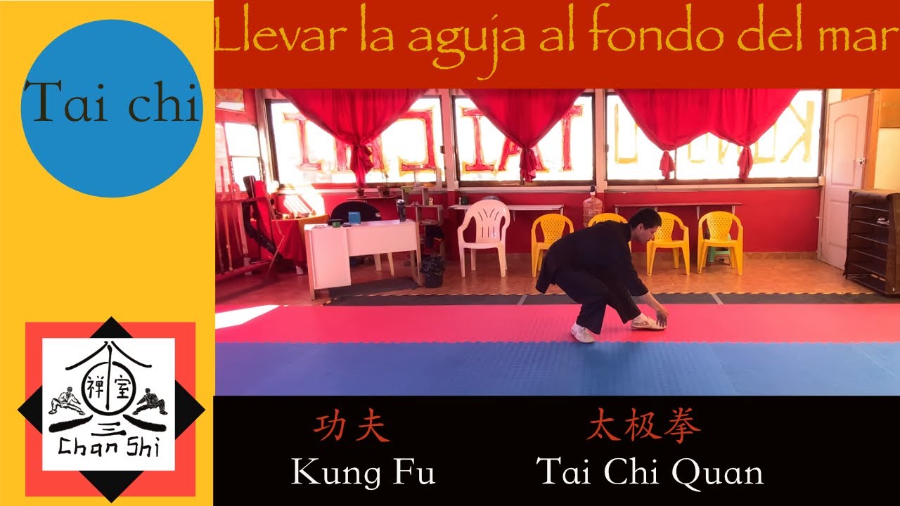 Llevar la aguja al fondo del mar. #taichi