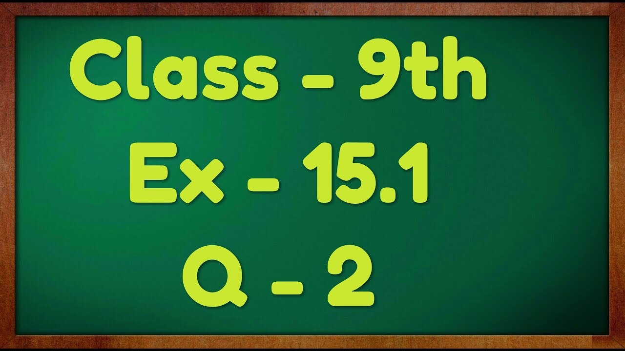 Class - 9th, Ex - 15.1 Q2 (Probability) Maths NCERT CBSE