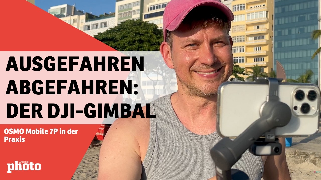 DJI Osmo Mobile 7P ausprobiert – was der Gimbal für dein Smartphone wirklich kann!