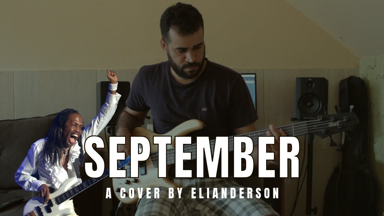 September - Earth, Wind & Fire - Bass Cover