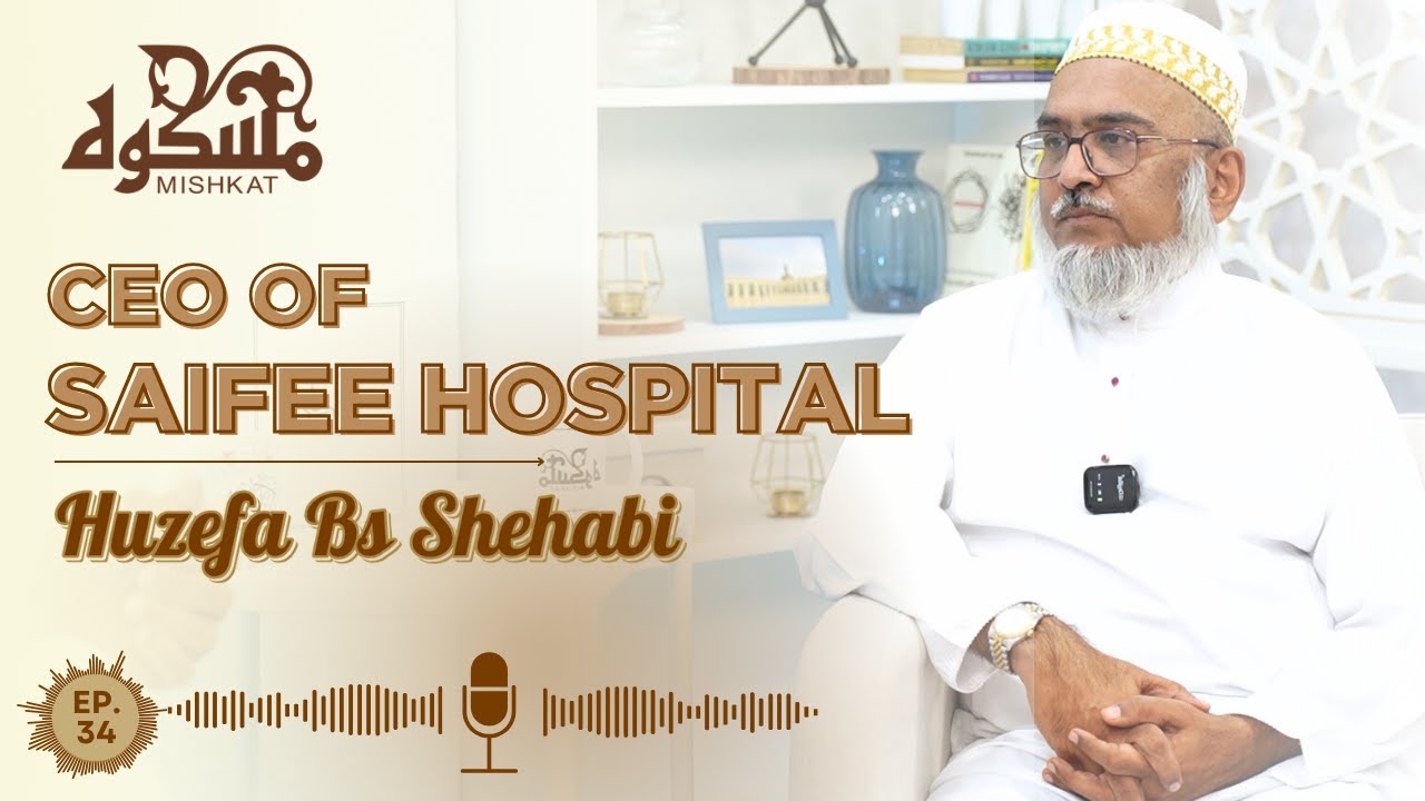 EP 34 \\ Huzefa Bs Shehabi \\ The Story Behind Saifee Hospital’s Design & Vision