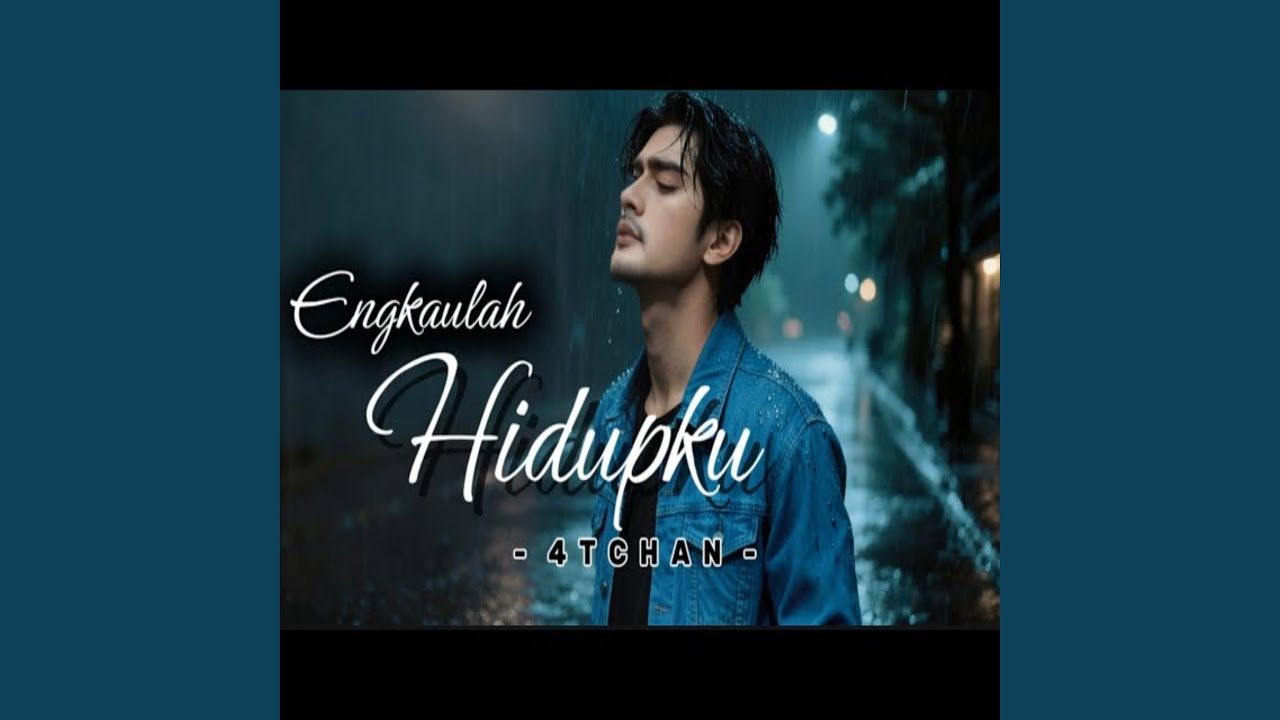 Engkaulah hidupku