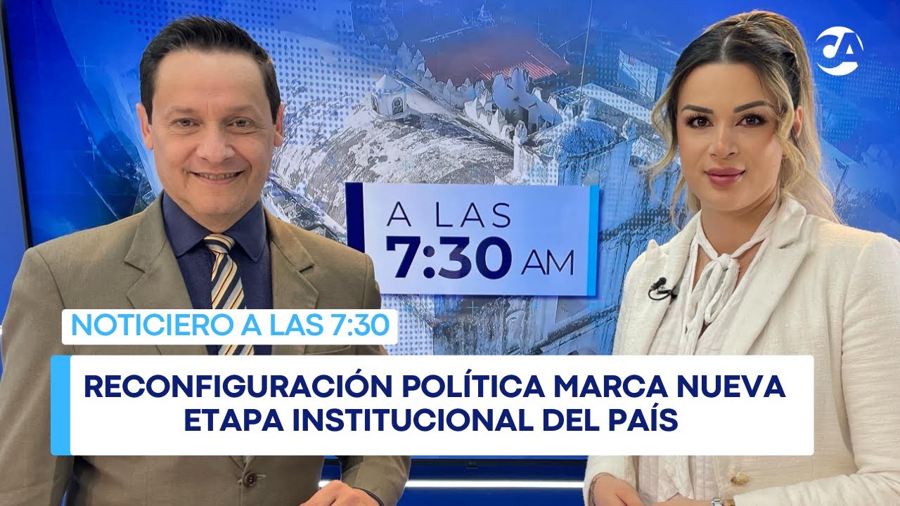 Reconfiguración política marca nueva etapa institucional del país #ALAS730AM (16/01/2026)