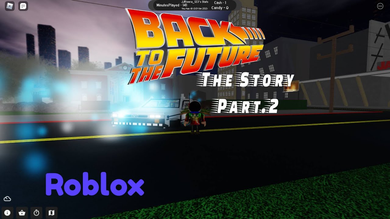 Back To The Future The Story Part 2 (Roblox)