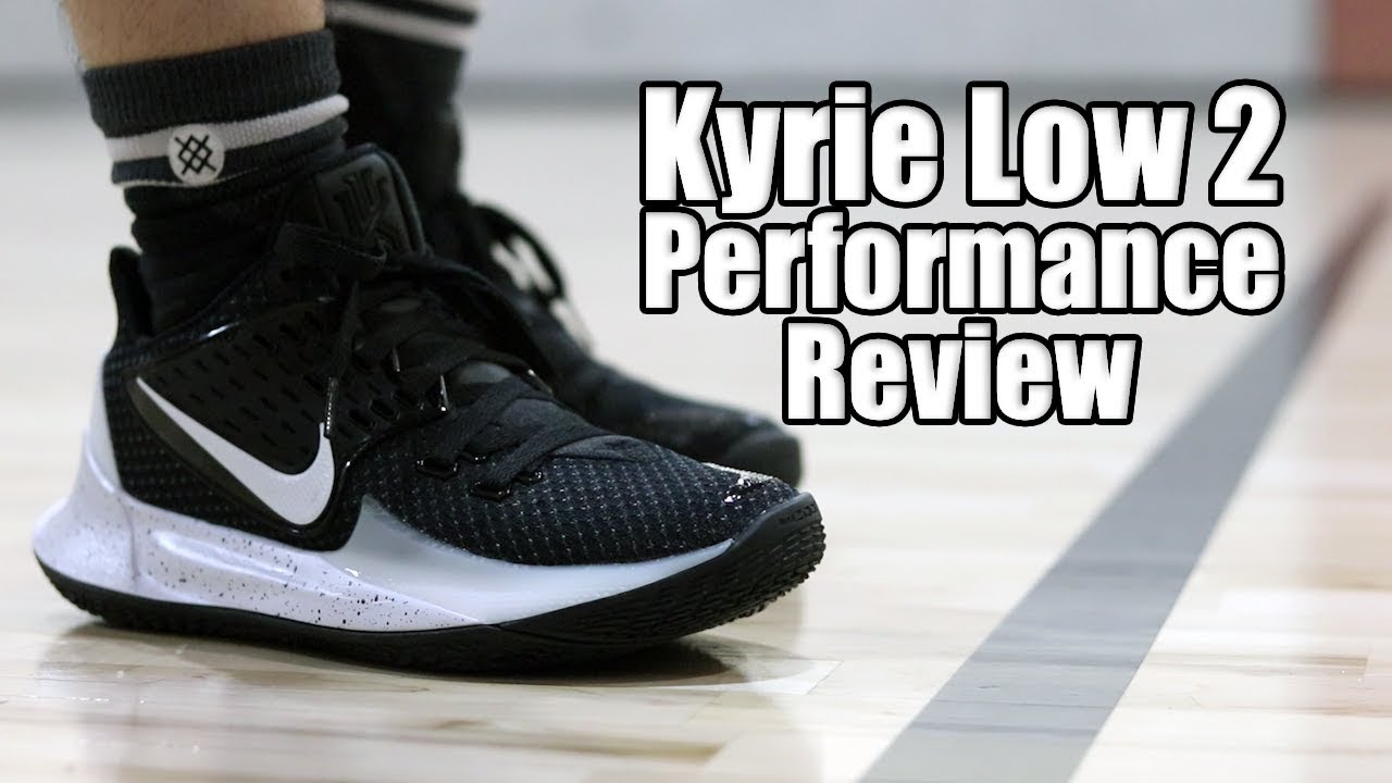 Nike Kyrie Low 2 Performance Review