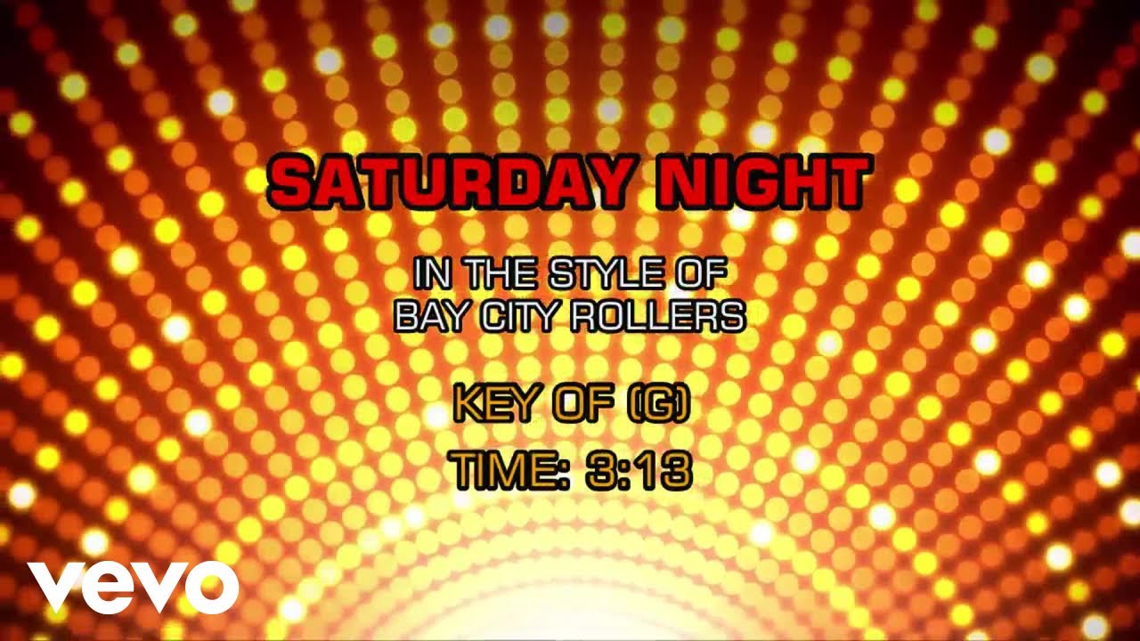 Bay City Rollers - Saturday Night (Karaoke)