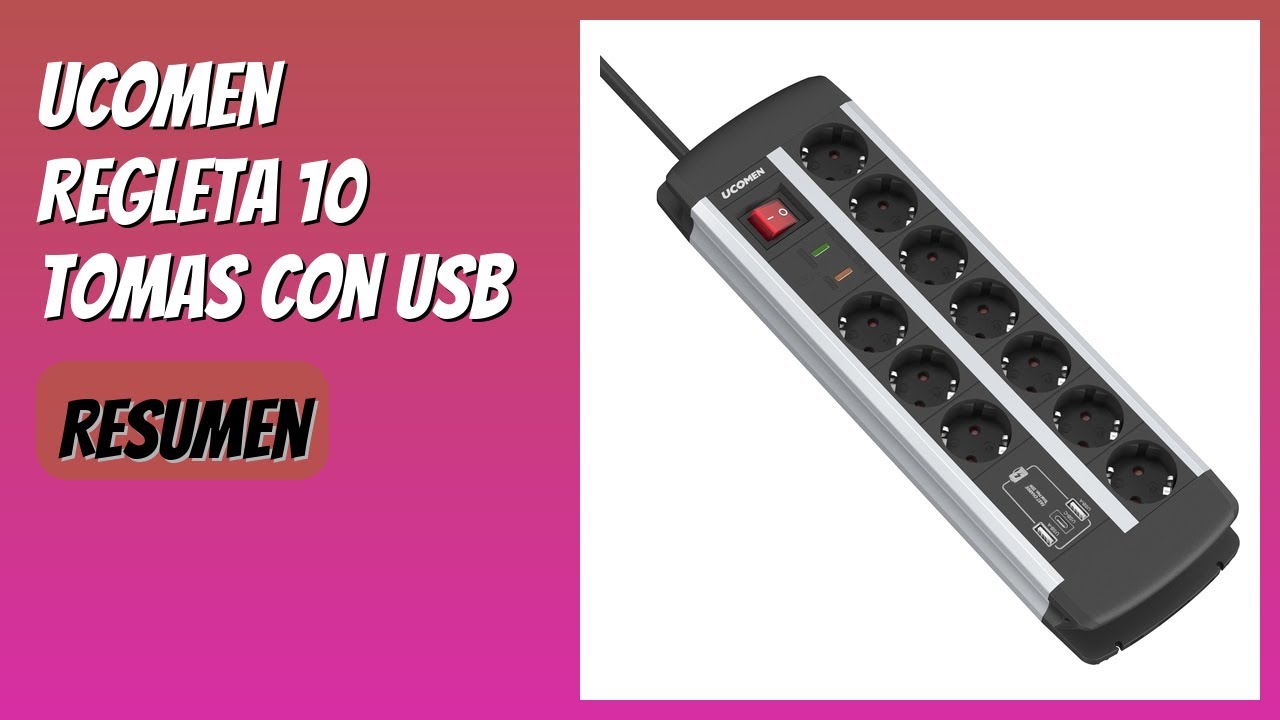 RESE&Ntilde;A (2026) : UCOMEN Regleta 10 Tomas con USB. DETALLES