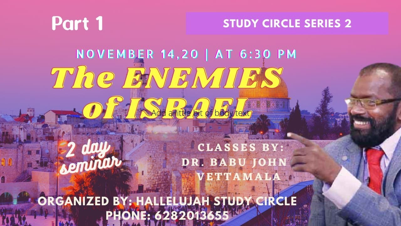 Enemies of Israel | Part 1 | Dr Babu John Vettamala