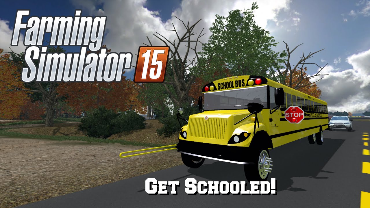 FS15: S2 Mod Spotlight #37- Get Schooled!