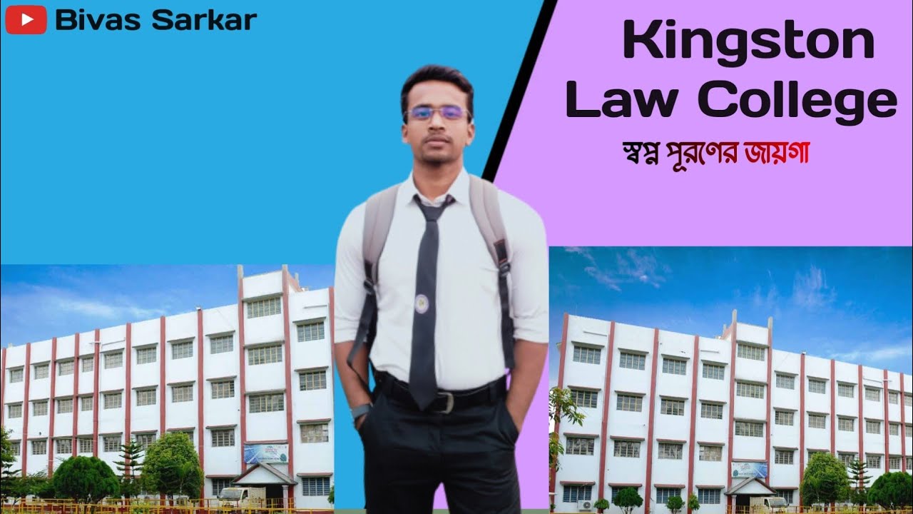 Kingston Law college || Bivas Sarkar ||