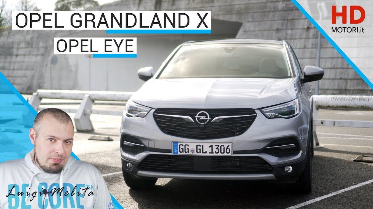 Grandland X Opel Eye ADAS | #pagelle GUIDA AUTONOMA