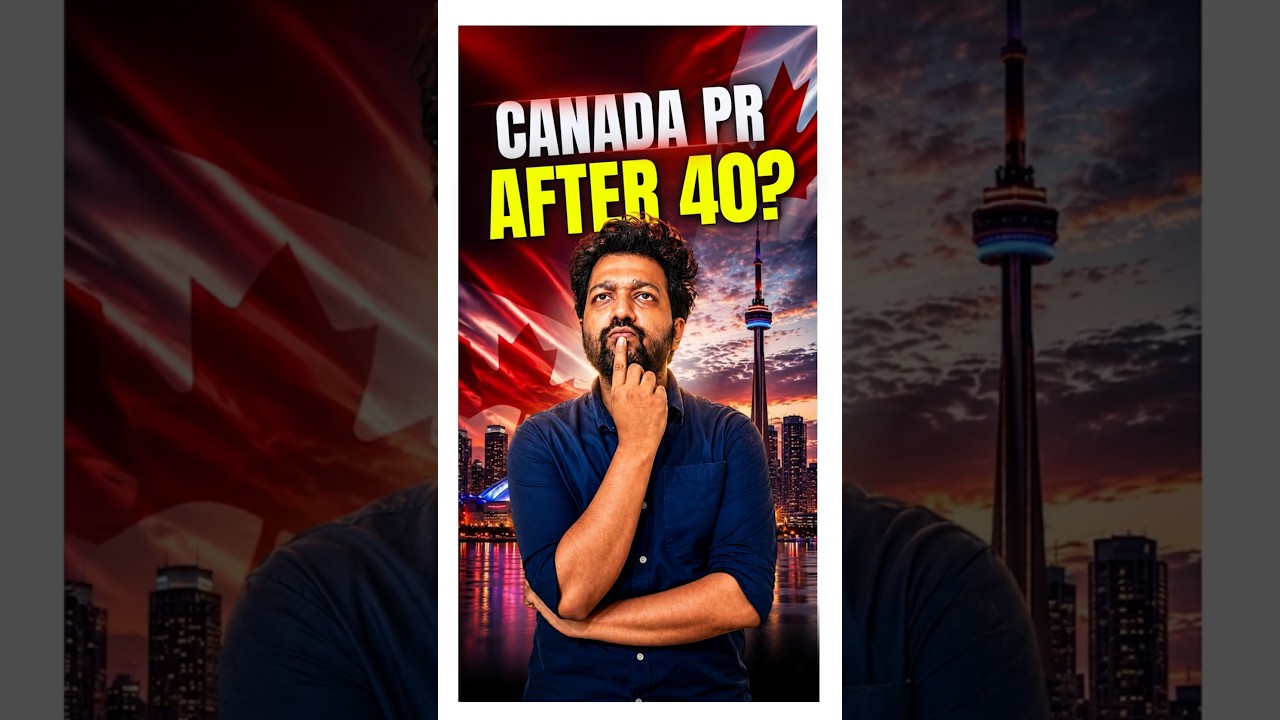 Can I Eligible for Canada PR after 40? #canada2026 #canadaPR