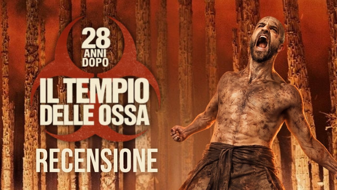28 ANNI DOPO: IL TEMPIO DELLE OSSA | RECENSIONE NO SPOILER