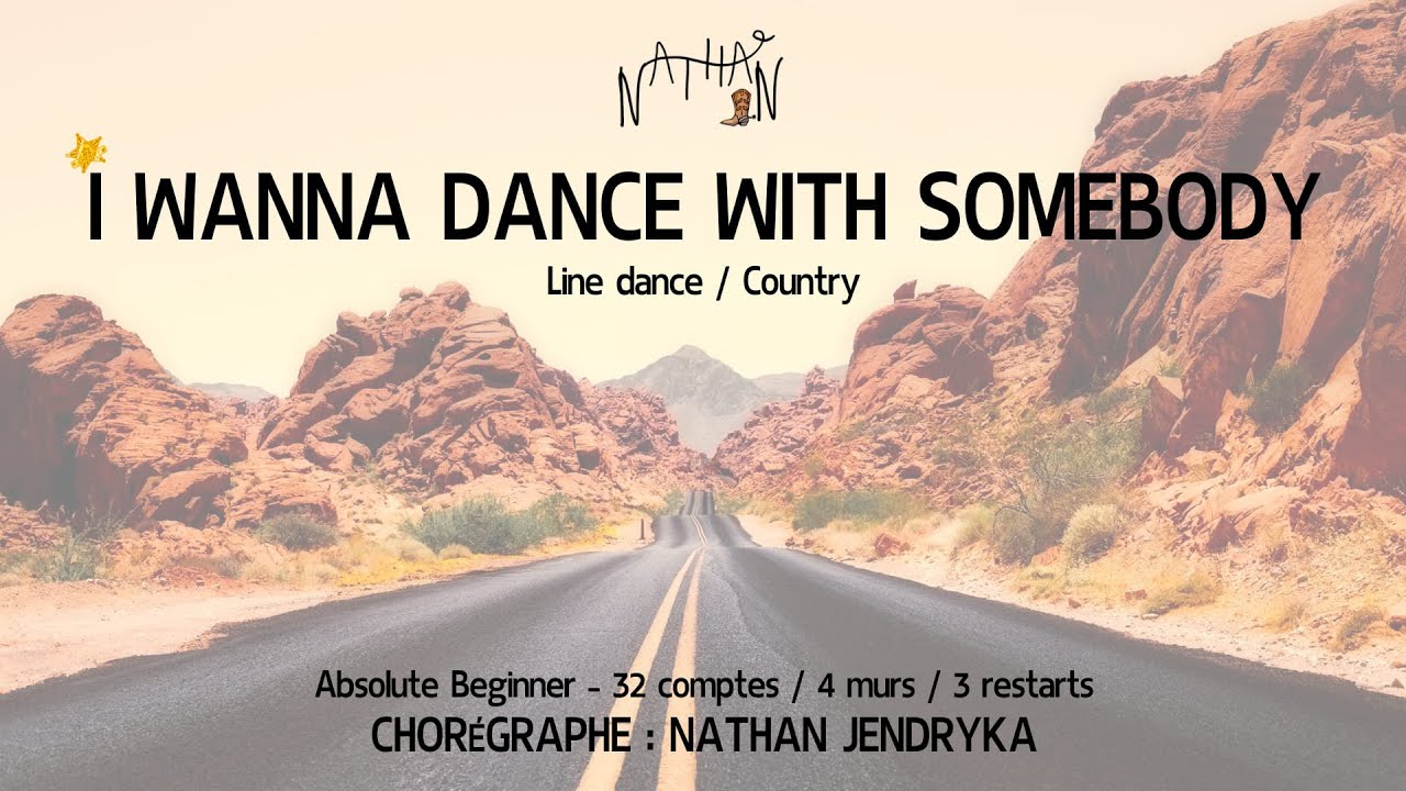 I Wanna Dance With Somebody - Line Dance Country
