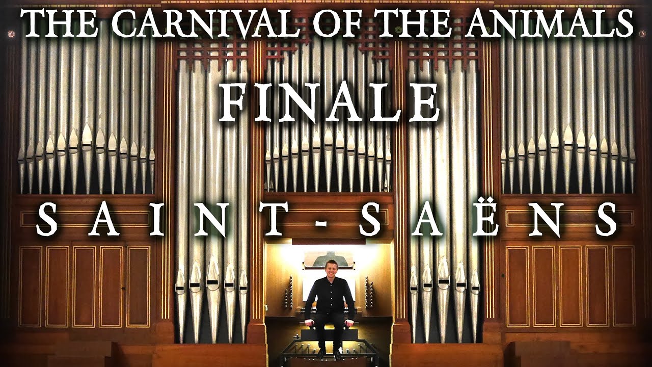 CARNIVAL OF THE ANIMALS - FINALE - SAINT-SAËNS - VICTORIA CONCERT HALL ORGAN - SINGAPORE