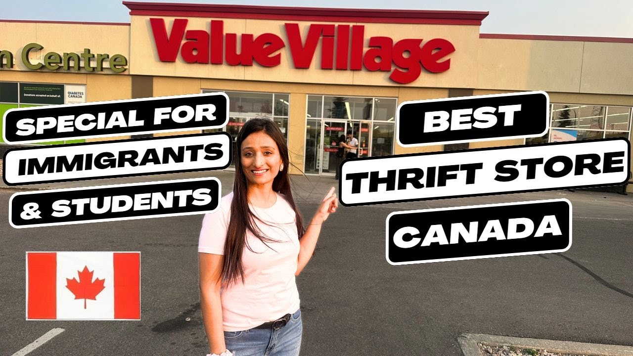Value Village Canada | Canada`s Cheapest & Biggest Thrift Store | Best for New Immigrants & Students