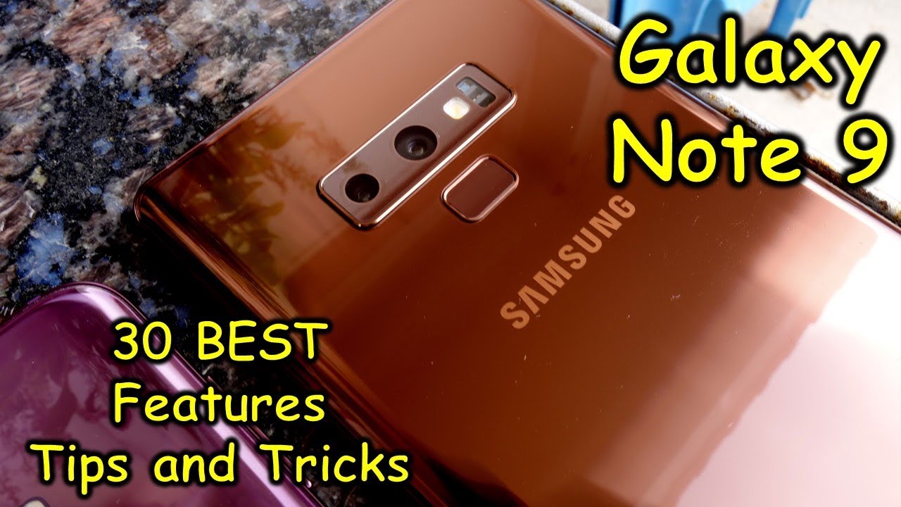 Galaxy Note 9 - 30 BEST features, tips and tricks you must know