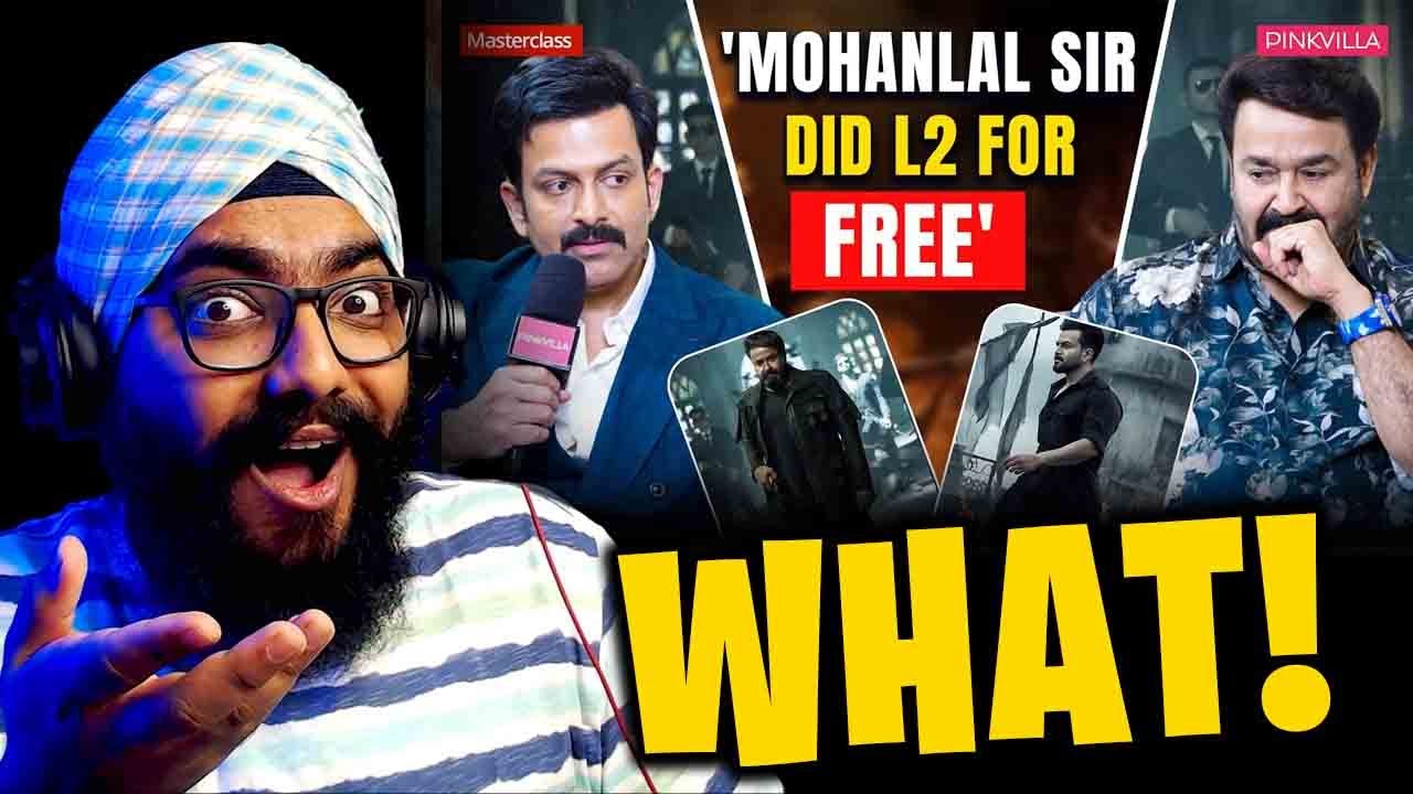 Mohanlal & Prithviraj Empuraan Pinkvilla Interview REACTION