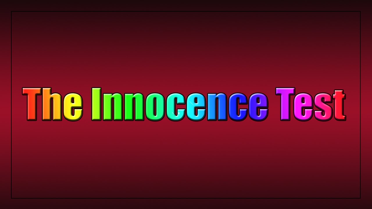 The Innocence Test