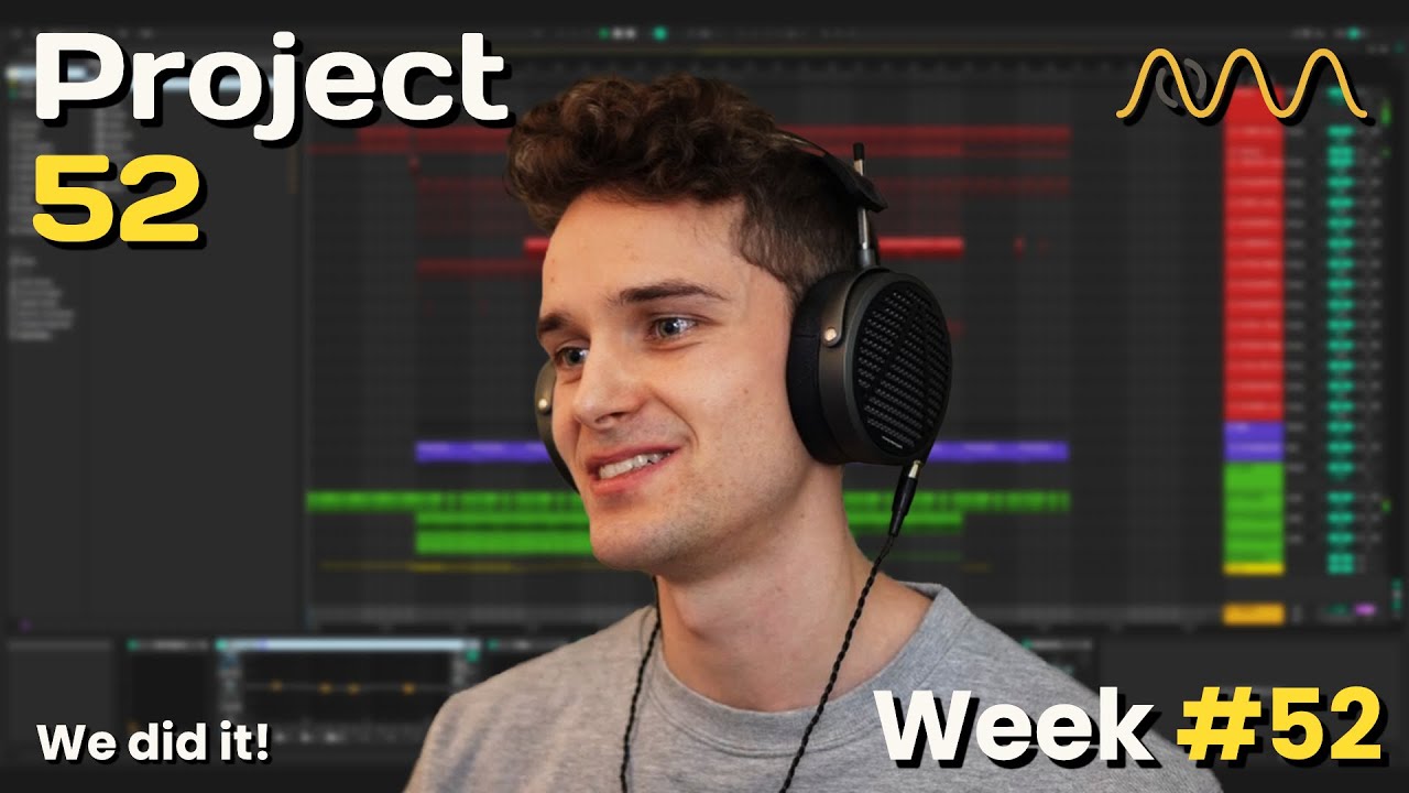 Project 52: A Year of Weekly Tracks - Week 52