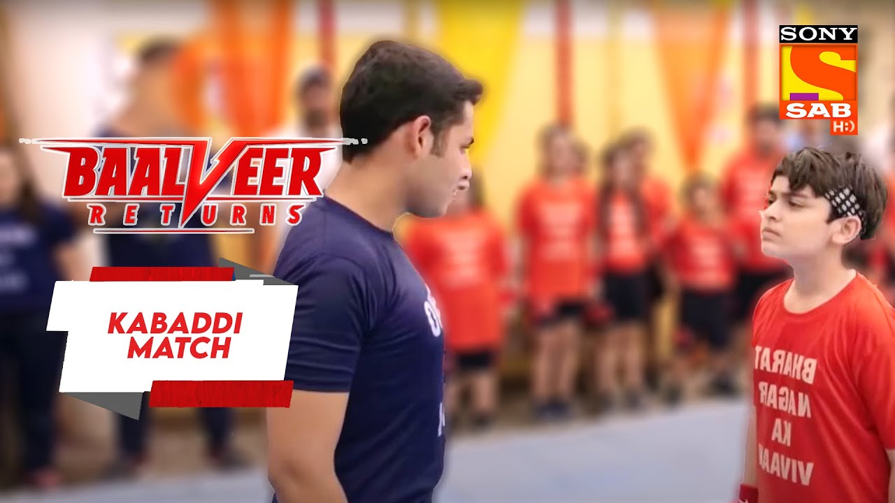 Vivaan और Debu के बीच टक्कर की लड़ाई - Baalveer Returns - Kabaddi Match