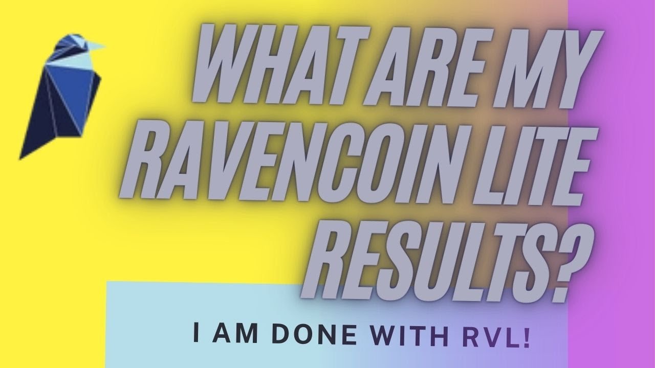 I am done with mining Ravencoin Lite (RVL) - Back to Raven! (RNV)