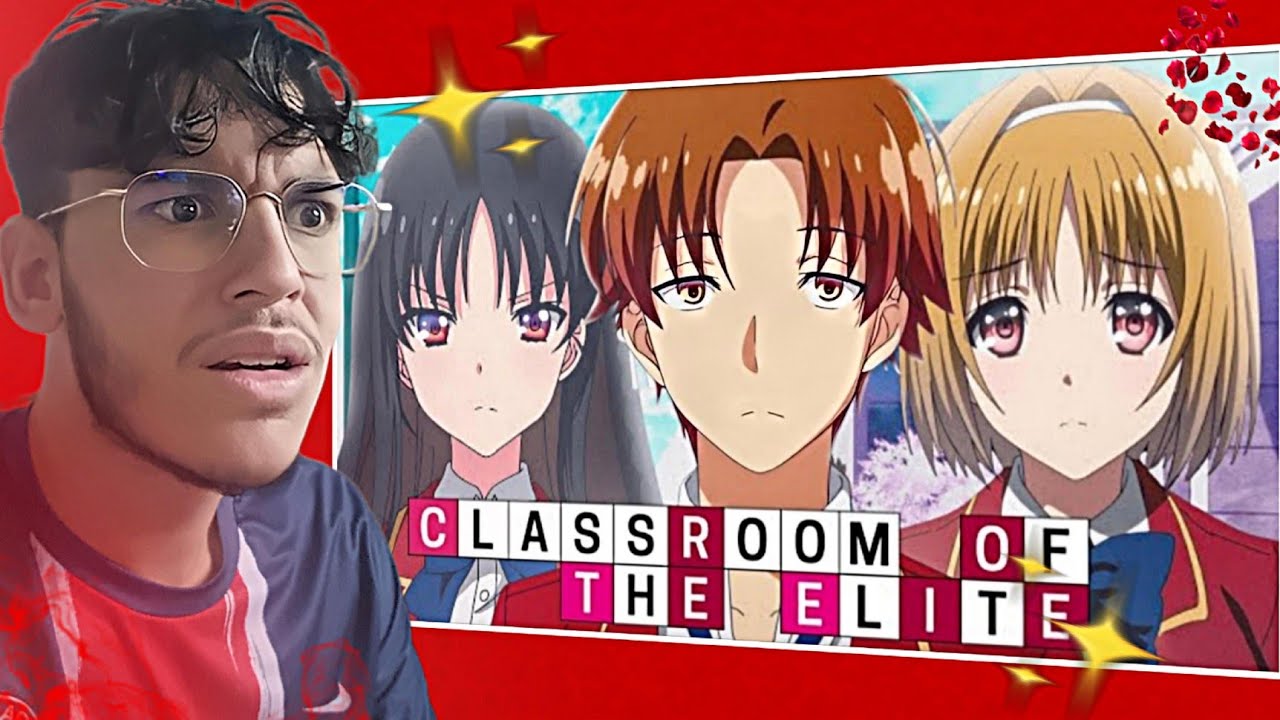 JE R&Eacute;AGIS au R&Eacute;SUM&Eacute; CLICH&Eacute; : Classroom of the Elite (Saison 1 et 2) de SUMAKO ! | REACT