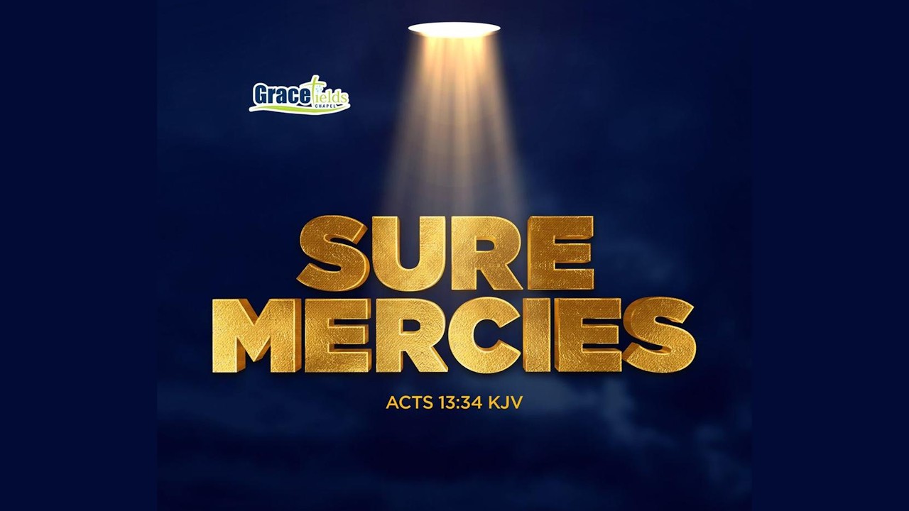 SURE MERCIES PT 2