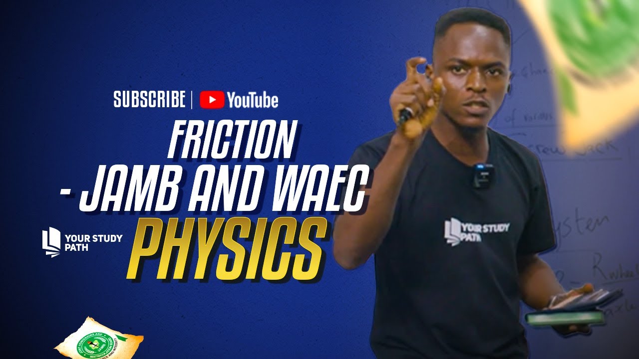 2026 JAMB AND WAEC PHYSICS - FRICTION