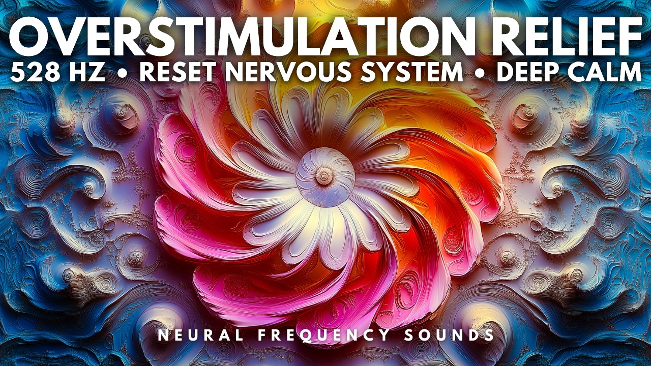 528 Hz 🧠 Nervous System Reset &bull; Deep Healing Frequency for Anxiety Relief | 1 Hour Meditation Music