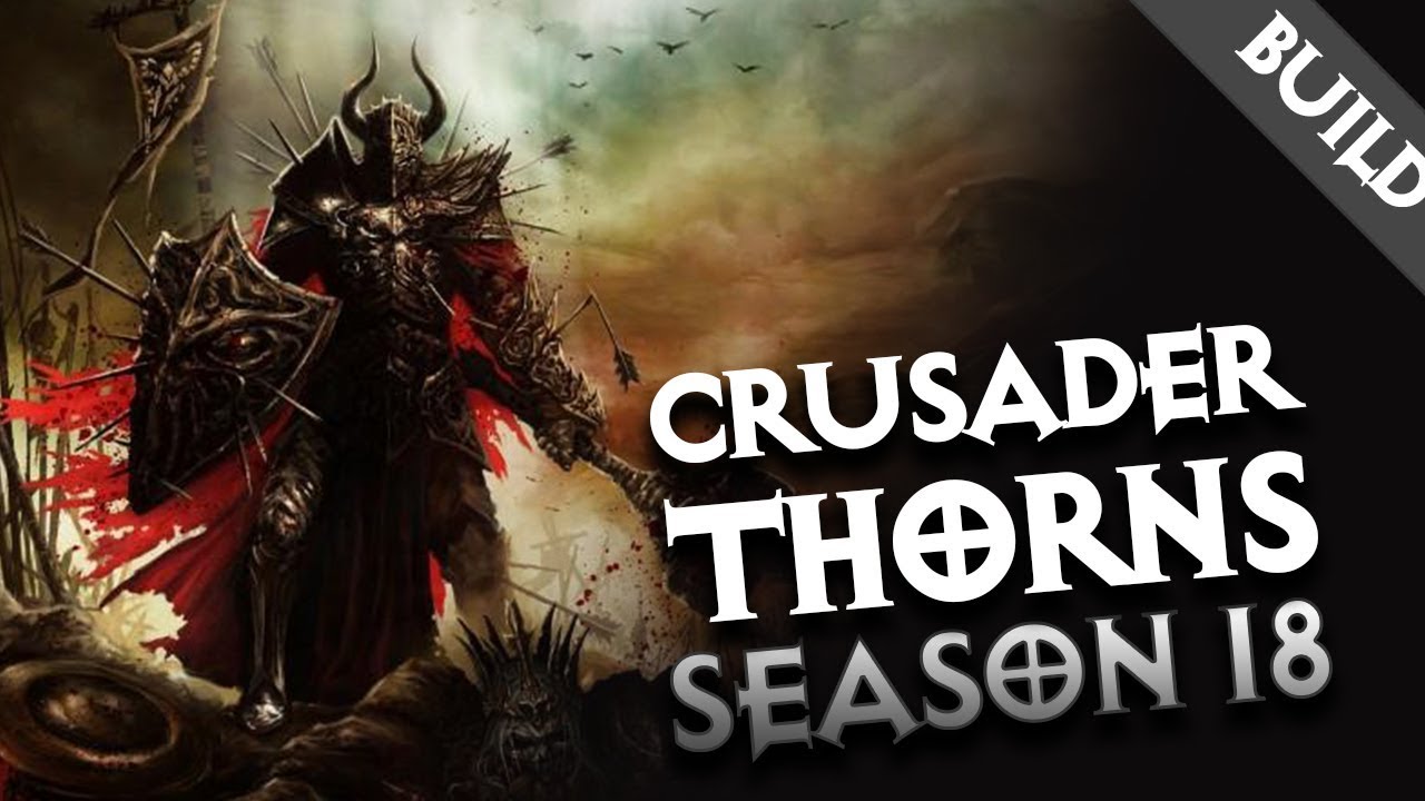 Diablo 3 - Crusader The Invokers Thorns Build Season 18 (New Version) - PWilhelm