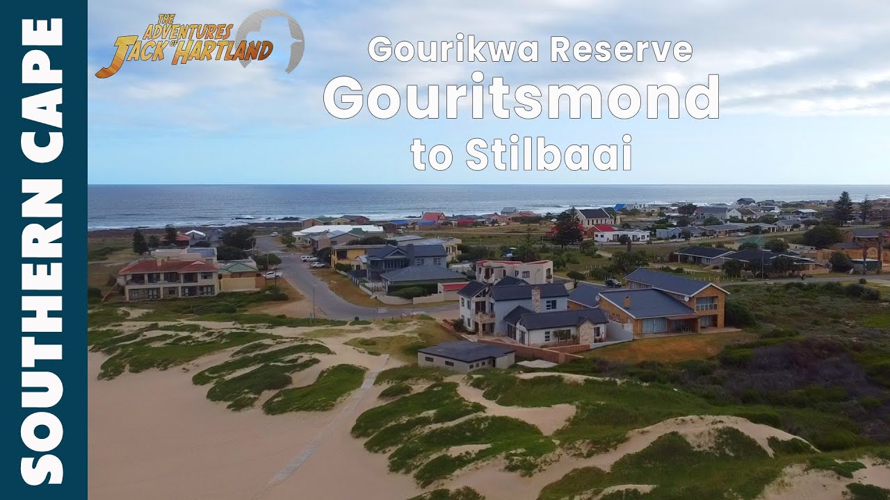 From Gouritsmond to Stilbaai
