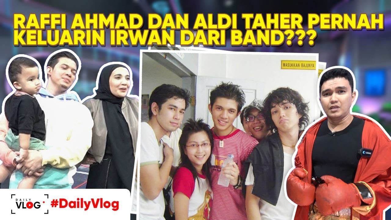 RAFFI AHMAD DAN ALDI TAHER PERNAH MECAT IRWAN???? KENAPA?? | #DailyVlog