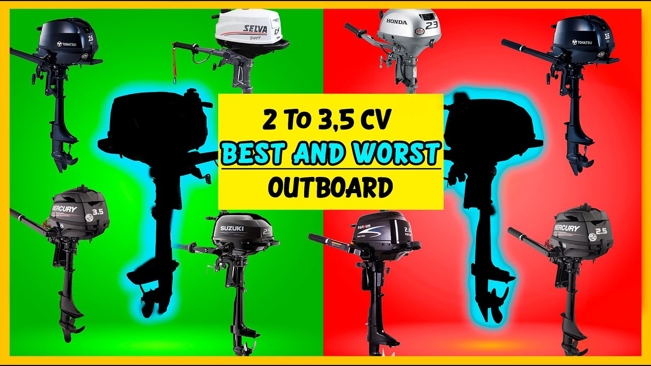 🚤🟢DISCOVER the BEST outboard motor (and WORST🔴) 2 to 3.5 hp OUTBOARD  | 2.5 hp outboard motor |