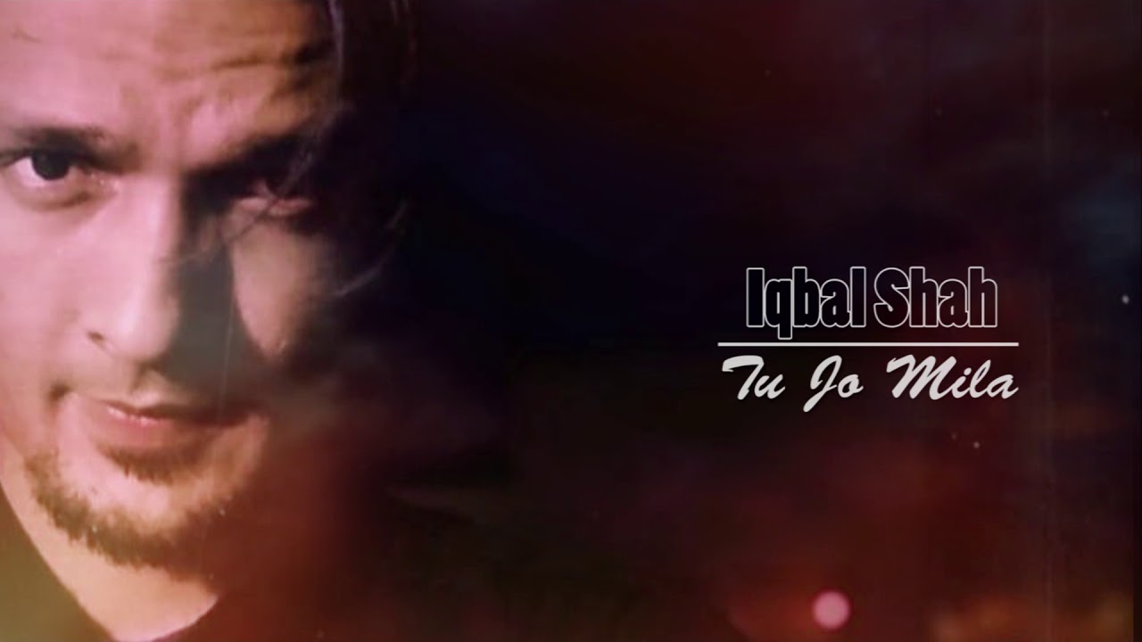 Tu Jo Mila  | Iqbal Shah | Unplugged | Cover | 2020 | Salman Khan | K.K | Bajrangi Bhaijaan