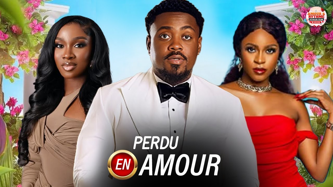 PERDU EN AMOUR ( SONIA UCHE, TOOSWEET ANNANGH ) - FILM NIGÉRIAN EN FRANÇAIS