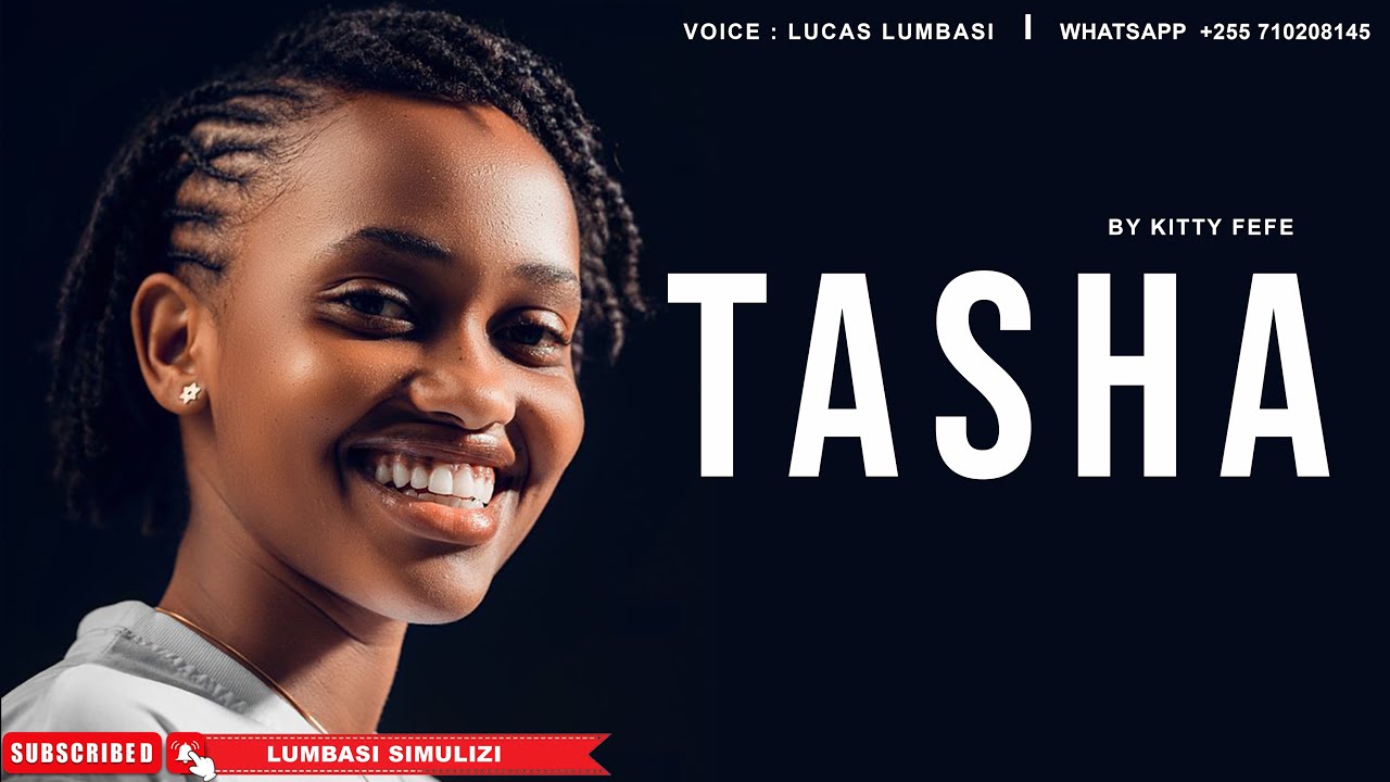 TASHA SIMULIZI FUPI