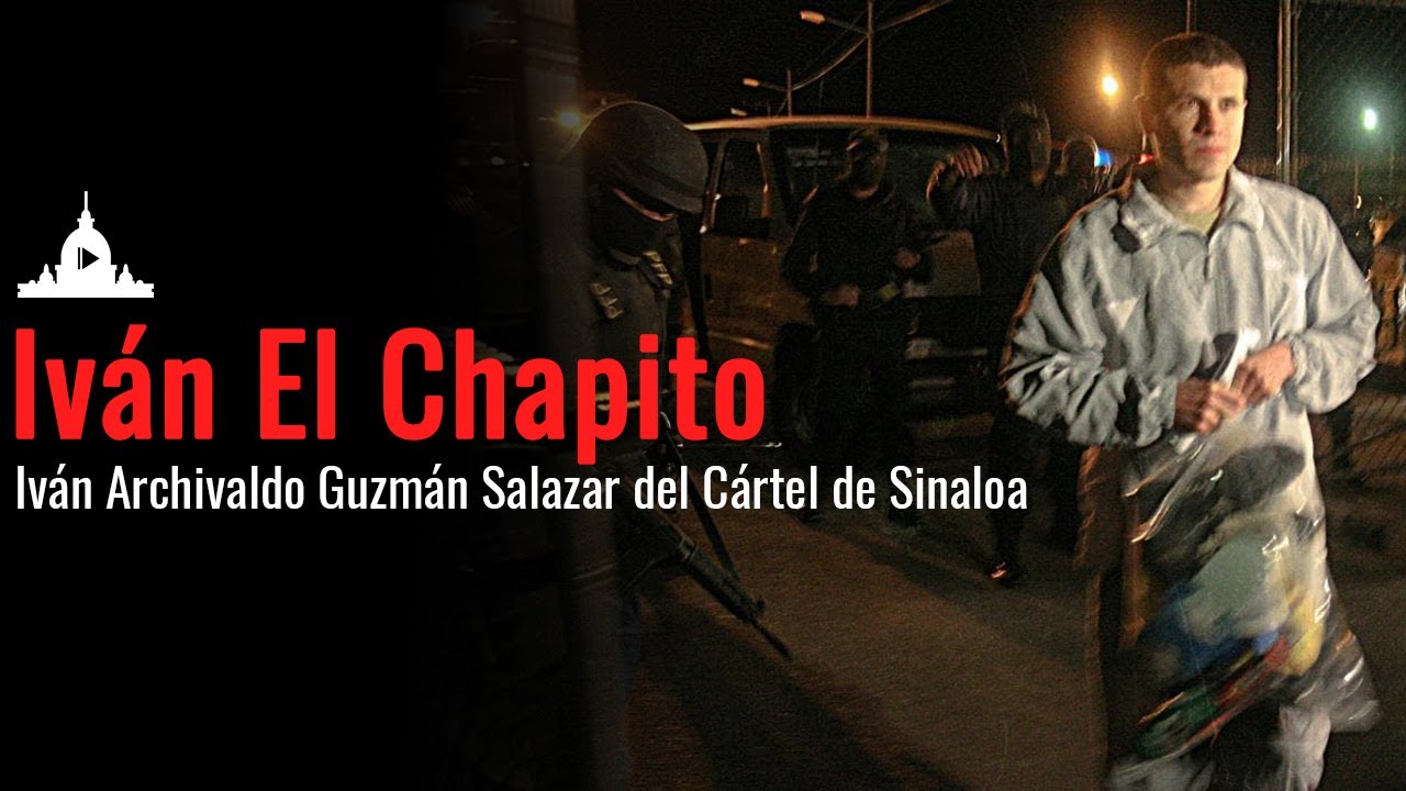 Iv&aacute;n Archivaldo Guzm&aacute;n y Los Chapitos: La Nueva Era del C&aacute;rtel de Sinaloa