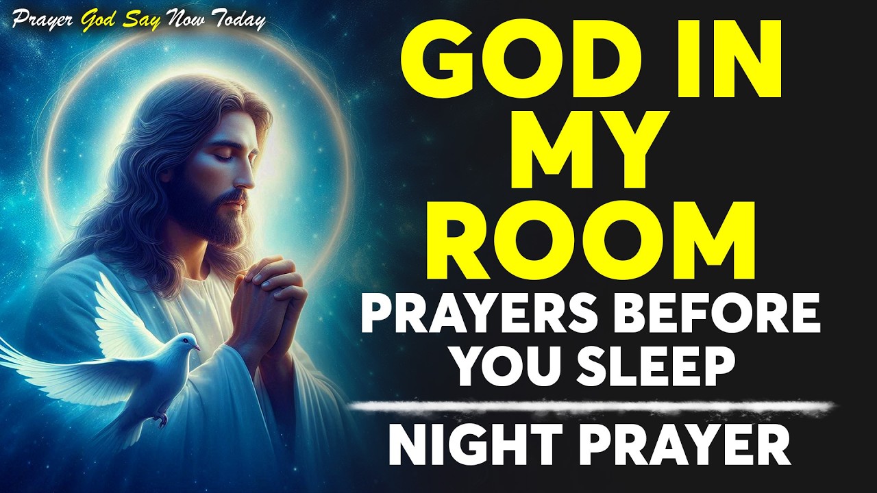 This Will Bless You Every Night | Peaceful Prayers Before You Sleep