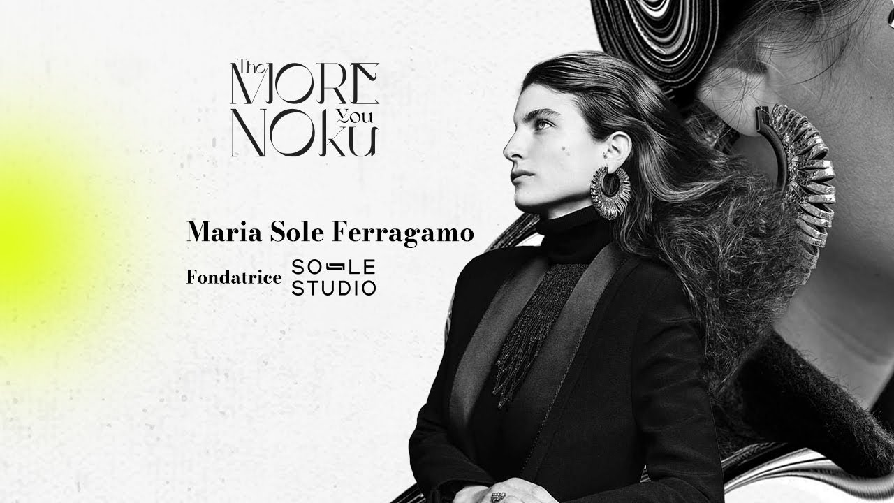 The More You NOku #5 Maria Sole Ferragamo