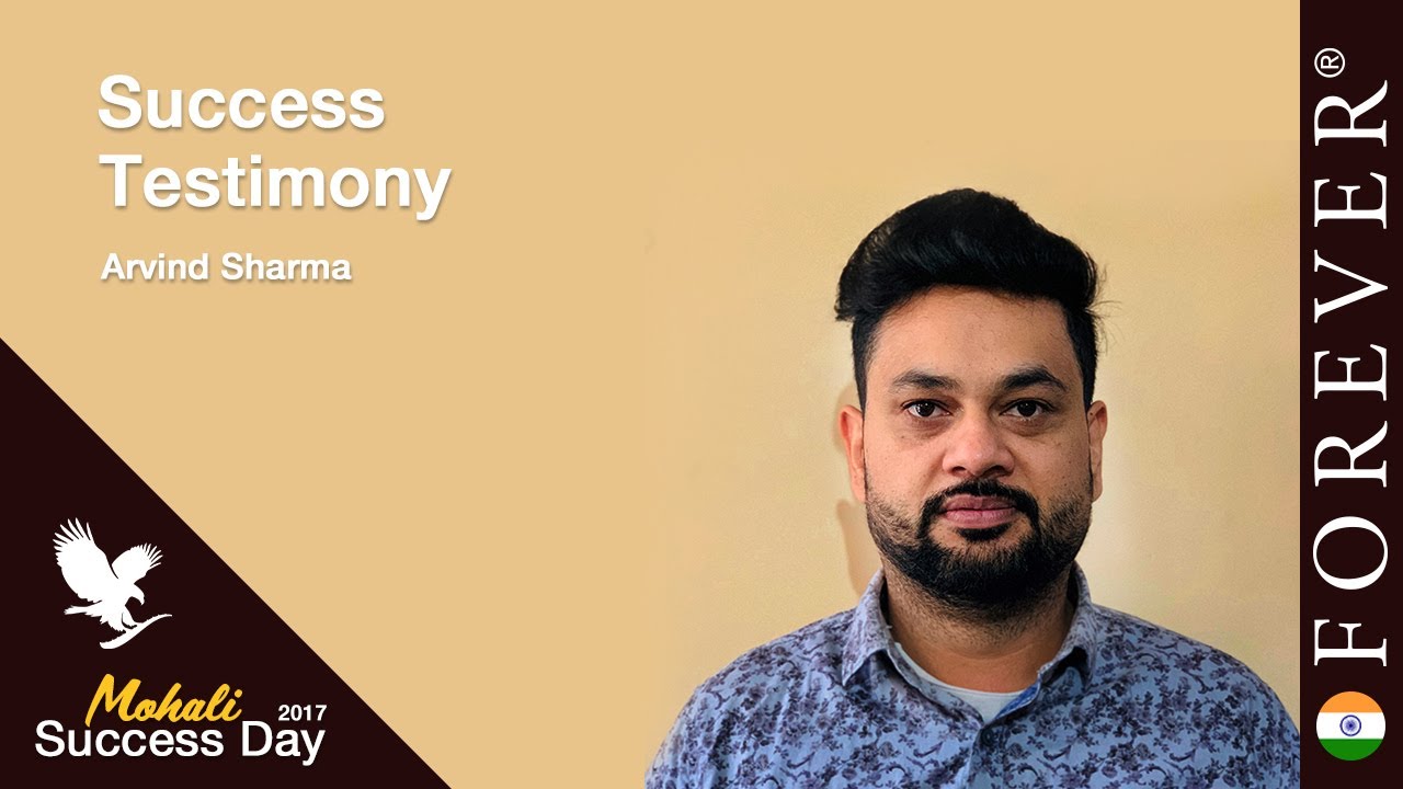Success Testimony - Arvind Kumar | Mohali Success Day 2017 | Forever Living India