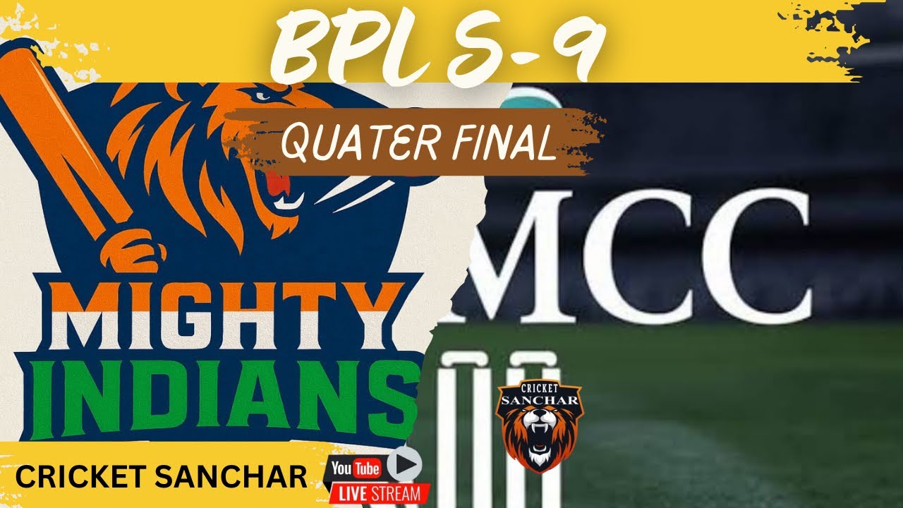 LIVE🛑QUATER FINAL 🏏MIGHTY INDIANS BATTING vs MCC STAR 11🔥BPL S-9 #cricketsanchar #cricket #viral 