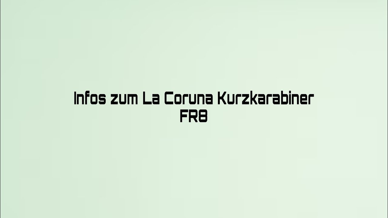 Infos zum La Coruna Kurzkarabiner FR8